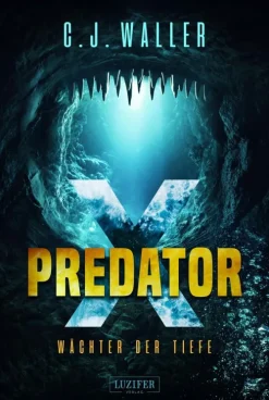 PREDATOR X - Wächter der Tiefe*Luzifer-Verlag Online