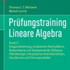 Prüfungstraining Lineare Algebra*Springer-Verlag GmbH Clearance