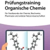 Wiley-VCH GmbH Chemie*Prüfungstraining Organische Chemie