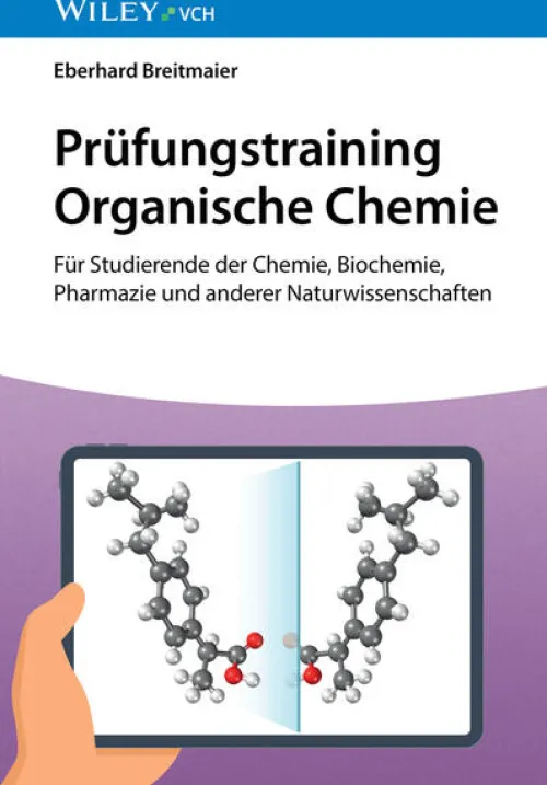 Wiley-VCH GmbH Chemie*Prüfungstraining Organische Chemie