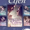 Prinzessin der Elfen: 5 Bände in einem Bundle!*Impress New