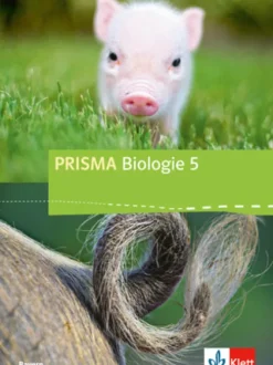 Klett Ernst /Schulbuch Nach Fächern·Biologie-Prisma Biologie. Ausgabe für Bayern. Schülerbuch 5. Schuljahr. Ab 2017