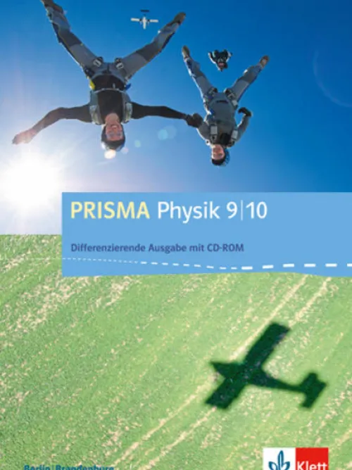 Klett Ernst /Schulbuch Nach Fächern·Physik*Prisma Physik / Schülerbuch 9./10. Schuljahr. Differenzierende Ausgabe Berlin, Brandenburg ab 2016