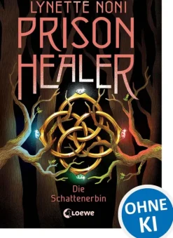 Kinder Loewe Verlag Romane & Erzählungen|Märchen & Sagen-Prison Healer (Band 3) - Die Schattenerbin