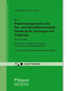 Reguvis Fachmedien GmbH Jura|Ingenieurwissenschaft-Projektmanagement in der Bau- und Immobilienwirtschaft - Standards für Leistungen und Vergütung