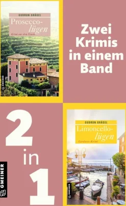 GMEINER-Verlag Weibliche Ermittlerinnen|Cosy Crime-Proseccolügen & Limoncellolügen (EXKLUSIV bei uns)