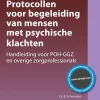 Protocollen voor begeleiding van mensen met psychische klachten*Bohn Stafleu van Loghum