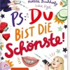 Kinder Ars Edition GmbH 10-12 Jahre-PS: Du bist die Schönste! (PS: Du bist die Beste! 7)