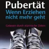 Kösel-Verlag Familie & Kind-Pubertät - wenn Erziehen nicht mehr geht