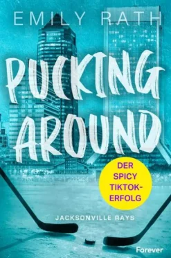 Forever Sports Romance*Pucking Around