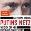 HarperCollins Politik|Geschichte, Politik & Militär-Putins Netz. Wie sich der KGB Russland zurückholte und dann den Westen ins Auge fasste