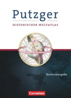 Putzger Historischer Weltatlas. Kartenausgabe. 105. Auflage*Cornelsen Verlag GmbH Discount