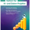 Rheinwerk eBooks Computer & Internet*Python für KI- und Daten-Projekte