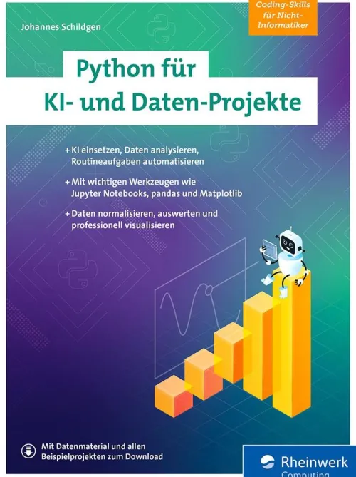 Rheinwerk eBooks Computer & Internet*Python für KI- und Daten-Projekte