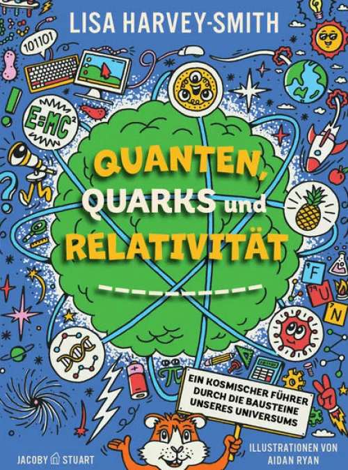 Jacoby & Stuart Sachbücher-Quanten, Quarks und Relativität