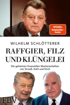 Finanzbuch Verlag Politik*Raffgier, Filz und Klüngelei