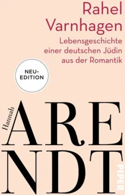 Piper Verlag GmbH Literatur & Kunst-Rahel Varnhagen