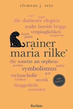 Reclam Philipp Jun. Literatur & Kunst-Rainer Maria Rilke. 100 Seiten