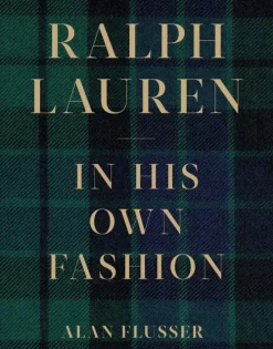 Abrams & Chronicle Books Mode & Design-Ralph Lauren: In His Own Fashion