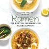 Ramen - die besten japanischen Nudelsuppen*Bassermann, Edition Best