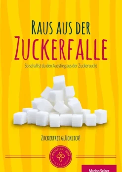 Inspiriert-Sein Gesunde Ernährung*Raus aus der Zuckerfalle