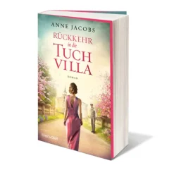 Blanvalet Taschenbuchverl Familiensagas-Rückkehr in die Tuchvilla