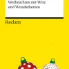 Reclam Philipp Jun. Kurzgeschichten & Anthologien*Reclams heiterer Adventskalender. Weihnachten mit Witz und Wunderkerzen