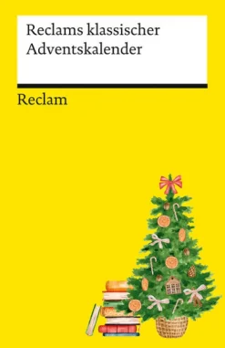 Reclam Philipp Jun. Kurzgeschichten & Anthologien*Reclams klassischer Adventskalender