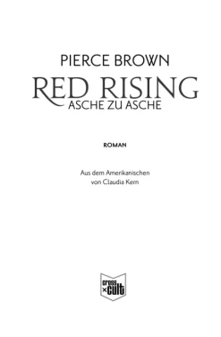 Cross Cult Fantasy & Science Fiction*Red Rising - Asche zu Asche