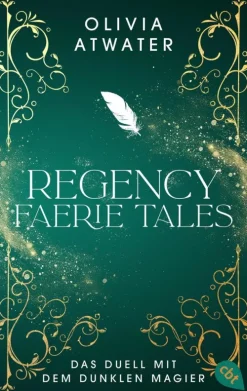 Penguin Random House Diversity|Cosy Fantasy*Regency Faerie Tales - Das Duell mit dem dunklen Magier
