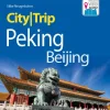 Reise Know-How Verlag Peter Rump Reiseführer-Reise Know-How CityTrip Peking / Beijing