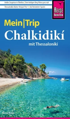 Reise Know-How Verlag Peter Rump Wandern*Reise Know-How MeinTrip Chalkidikí mit Thessaloníki