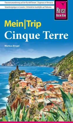 Reise Know-How Verlag Peter Rump Wandern*Reise Know-How MeinTrip Cinque Terre