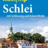 Reise Know-How Verlag Peter Rump Wandern*Reise Know-How MeinTrip Schlei mit Schleswig und Eckernförde