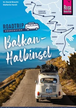 Reise Know-How Roadtrip Handbuch Balkan-Halbinsel*Reise Know-How Rump GmbH Outlet