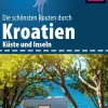 Reise Know-How Verlag Peter Rump Camping*Reise Know-How Wohnmobil-Tourguide Kroatien - Küste und Inseln