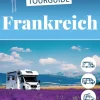 Reise Know-How Verlag Peter Rump Camping-Reise Know-How Wohnmobil-Tourguide Frankreich