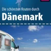 Reise Know-How Rump GmbH Camping-Reise Know-How Wohnmobil-Tourguide Dänemark