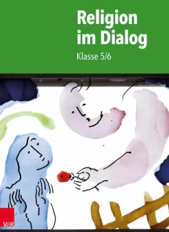 Vandenhoeck + Ruprecht Nach Fächern·Religion & Philosophie-Religion im Dialog: Klasse 5/6