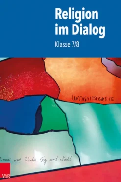 Vandenhoeck + Ruprecht Nach Fächern·Religion & Philosophie*Religion im Dialog. Klasse 7/8