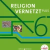 Cornelsen Verlag GmbH Nach Fächern·Religion & Philosophie-Religion vernetzt Plus 6. Schuljahr - Schülerbuch