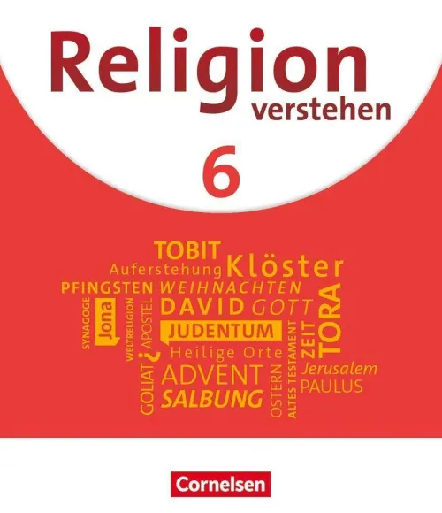 Cornelsen Verlag GmbH Nach Fächern·Religion & Philosophie-Religion verstehen 6. Schuljahr - Schülerbuch