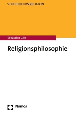 Nomos Verlagsgesellschaft mbH & Co. KG Religion & Philosophie*Religionsphilosophie