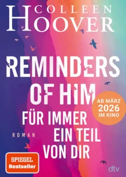 dtv Verlagsgesellschaft Romane & Erzählungen|Nach Ländern*Reminders of Him - Für immer ein Teil von dir