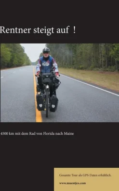 BoD - Books on Demand Radreisen & Radtouren*Rentner steigt auf!