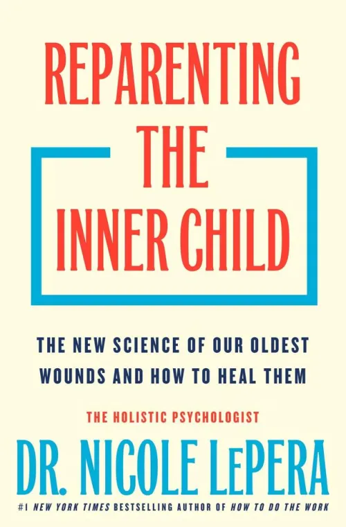 Reparenting the Inner Child*Macmillan USA Outlet