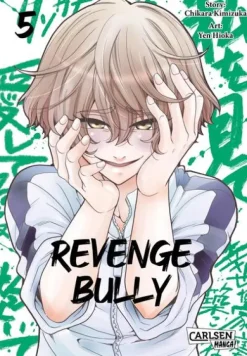 Carlsen Verlag GmbH Slice Of Life*Revenge Bully 5