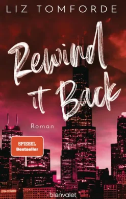 Blanvalet Taschenbuchverl Romane & Erzählungen|Nach Ländern*Rewind It Back