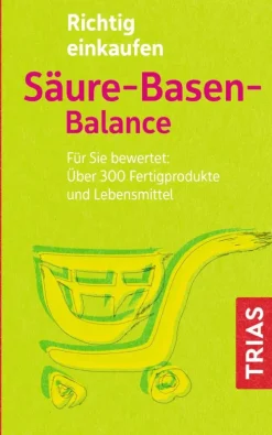 Richtig einkaufen Säure-Basen-Balance*TRIAS Outlet