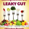 Bloch, Rainer Verlag Grundkochbücher & Lexika*Richtig kochen bei LEAKY GUT